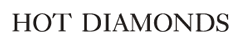 Hot Diamonds
